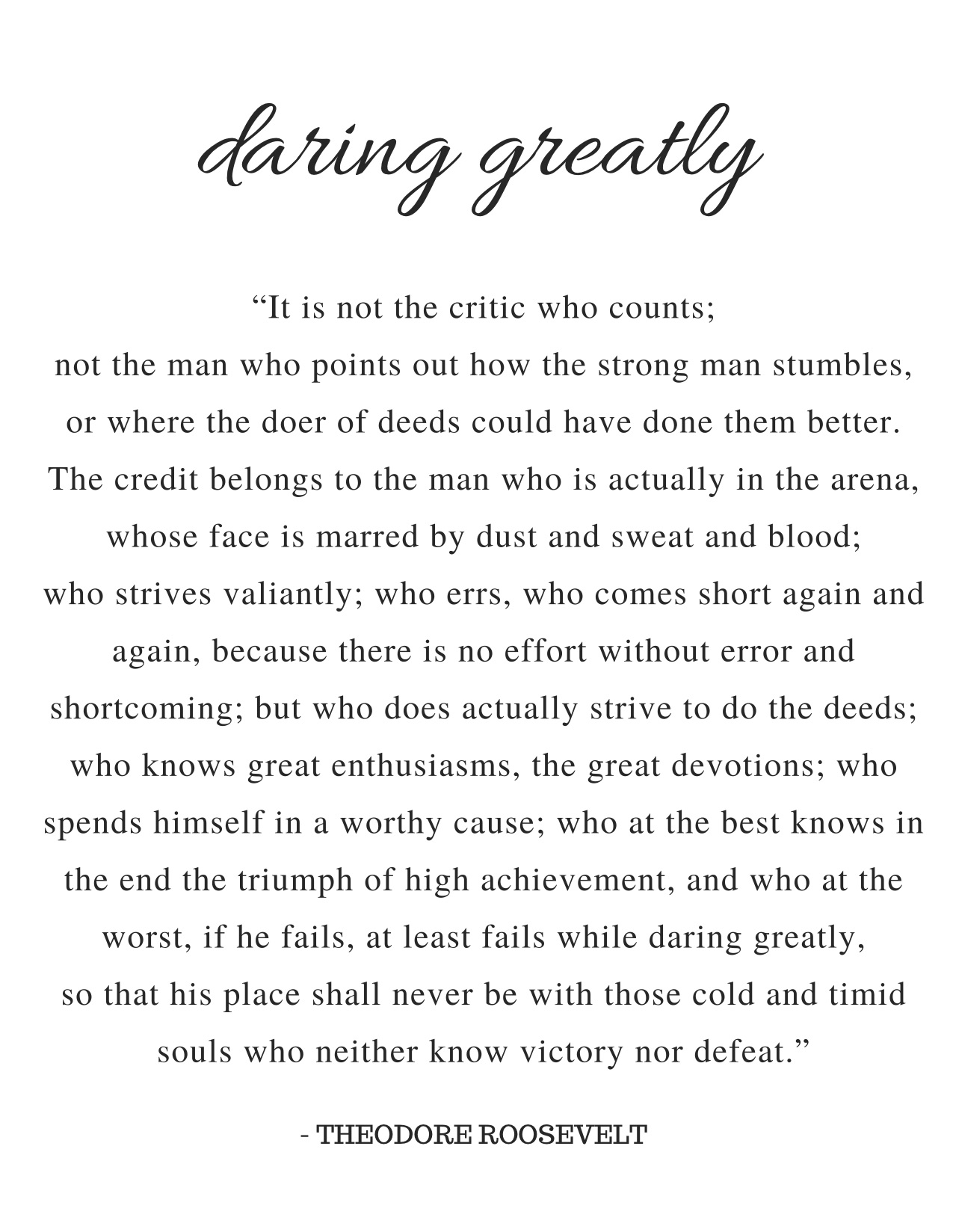Daring Greatly Speech The Man In The Arena Quote, By